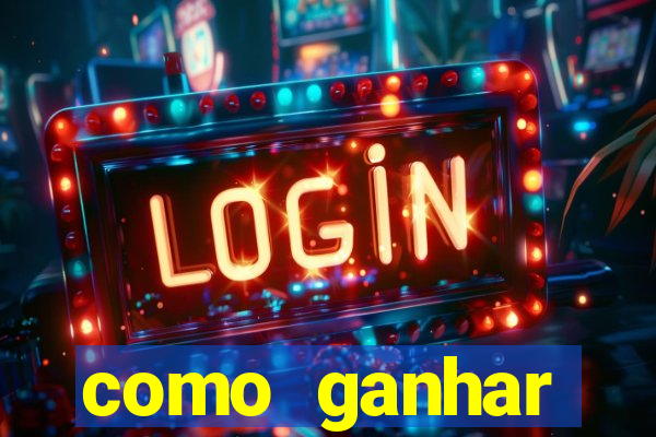 como ganhar dinheiro jogando gratis