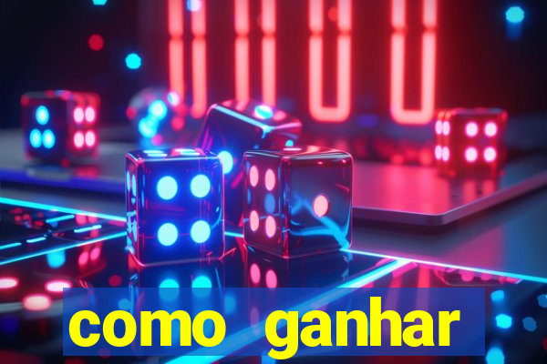 como ganhar dinheiro jogando gratis