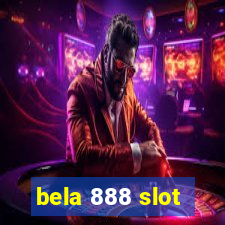 bela 888 slot