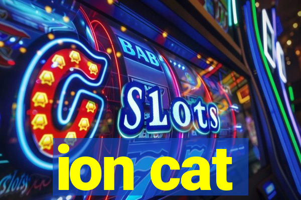 ion cat