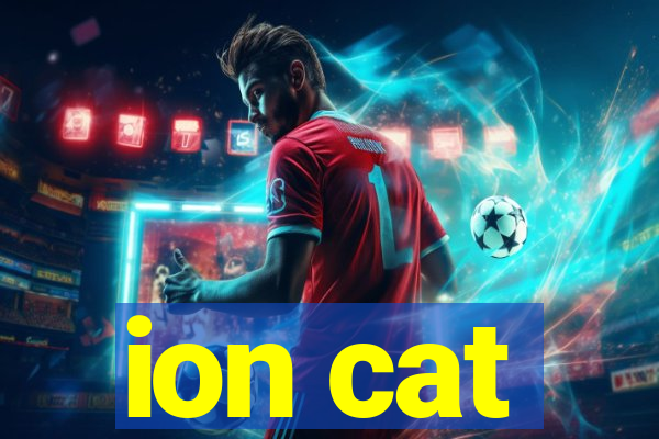 ion cat