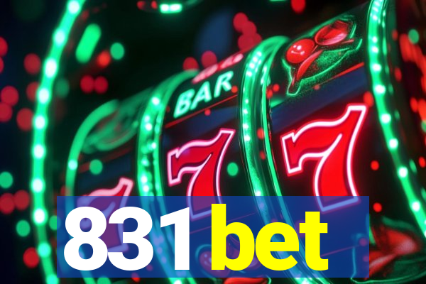 831 bet