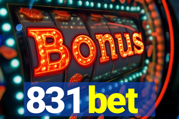 831 bet