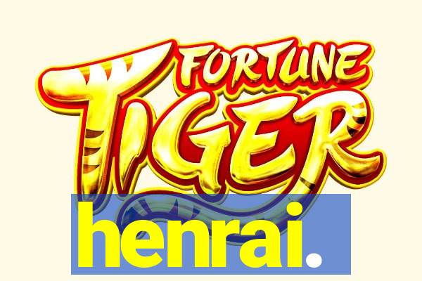 henrai.