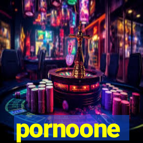 pornoone