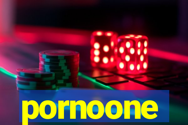 pornoone