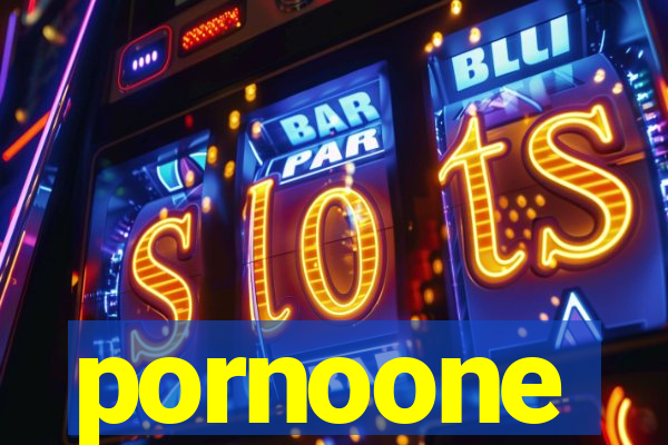 pornoone