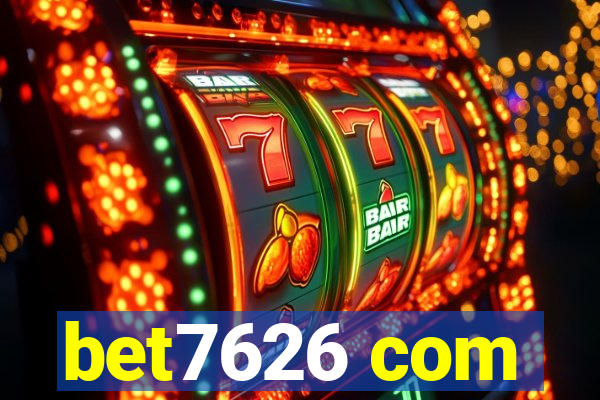 bet7626 com