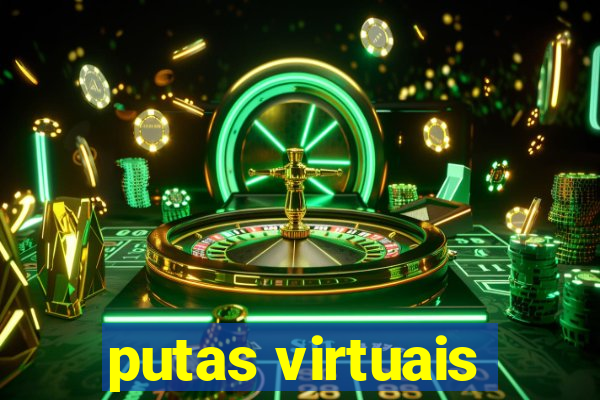 putas virtuais