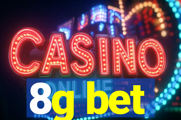 8g bet