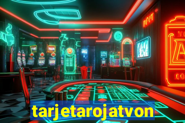 tarjetarojatvonline