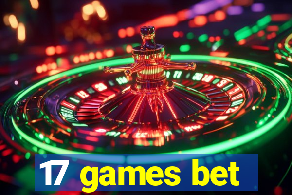 17 games bet