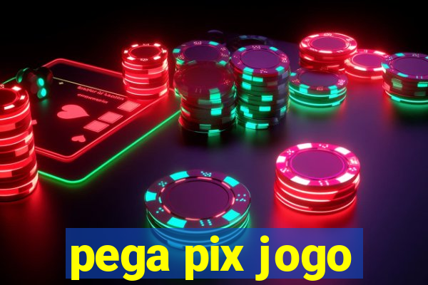 pega pix jogo