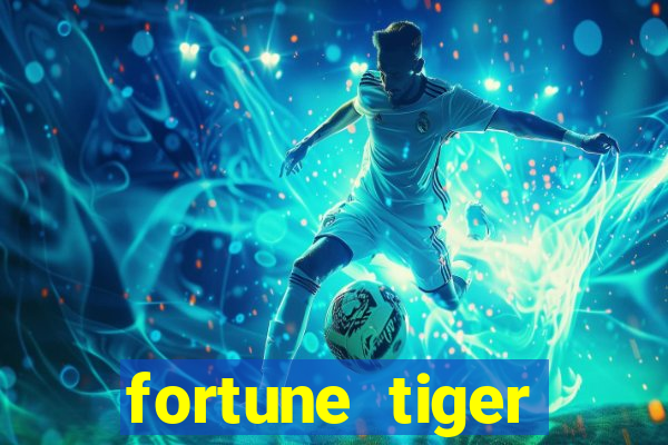 fortune tiger gratis teste