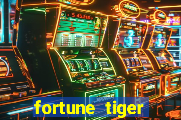 fortune tiger gratis teste