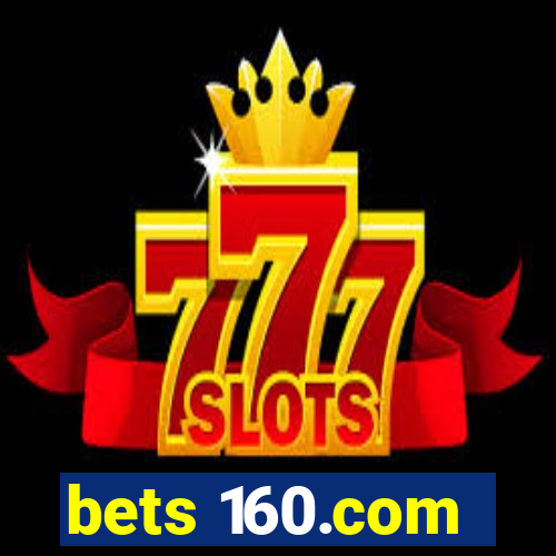 bets 160.com