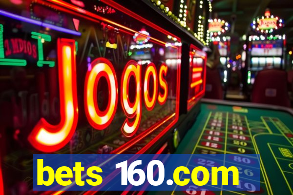 bets 160.com
