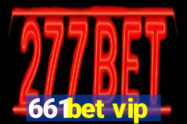 661bet vip