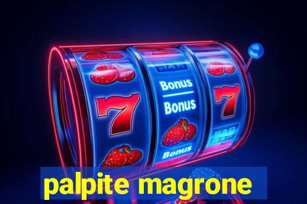 palpite magrone