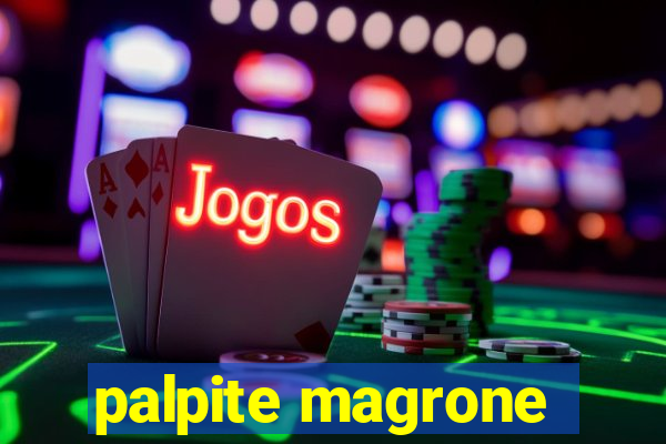 palpite magrone