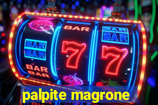 palpite magrone