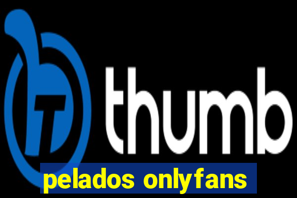 pelados onlyfans