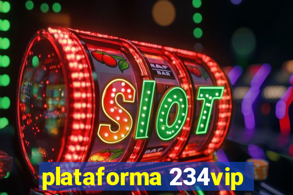 plataforma 234vip