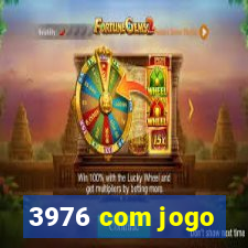 3976 com jogo