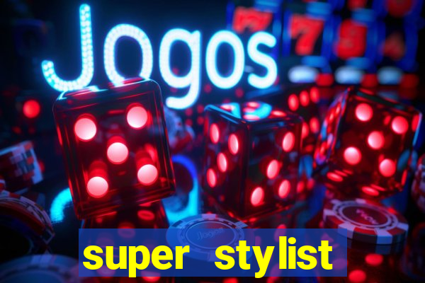 super stylist diamante infinito