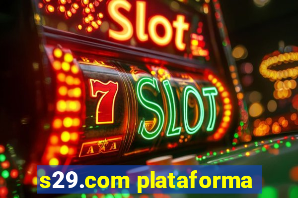 s29.com plataforma