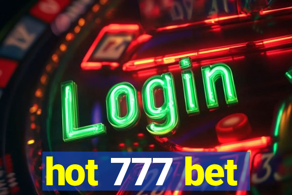 hot 777 bet