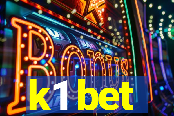 k1 bet