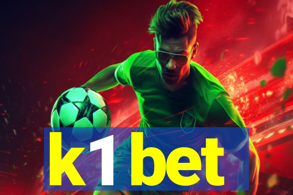 k1 bet