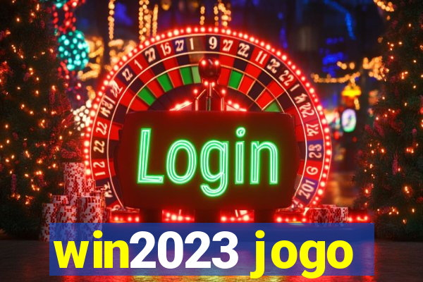 win2023 jogo