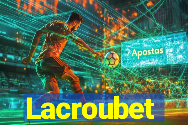 Lacroubet