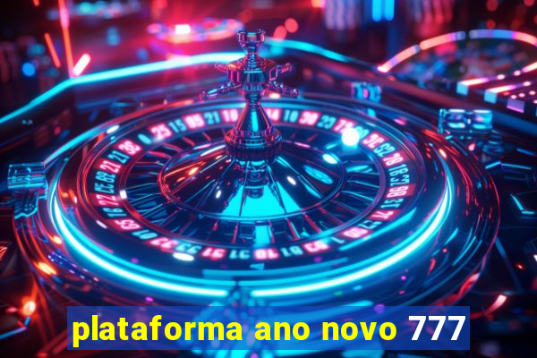plataforma ano novo 777