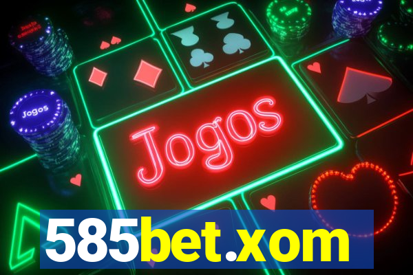 585bet.xom