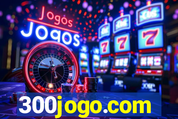 300jogo.com