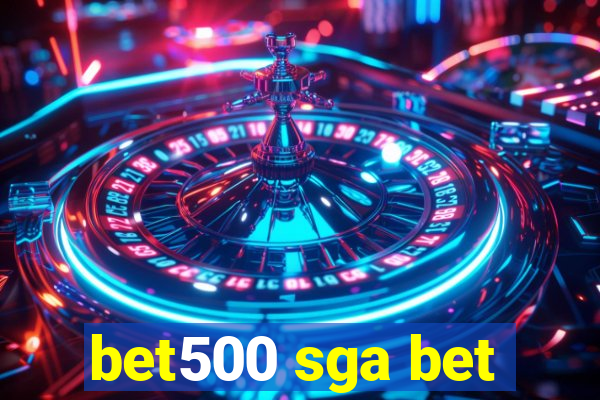 bet500 sga bet