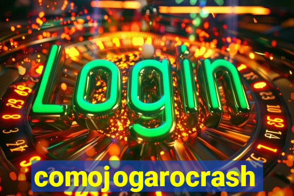 comojogarocrash