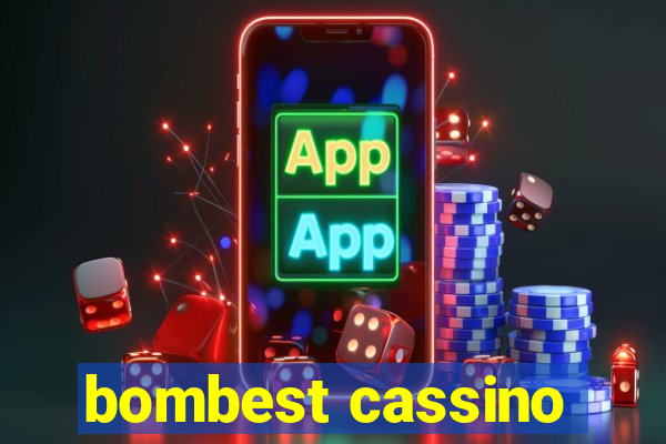 bombest cassino