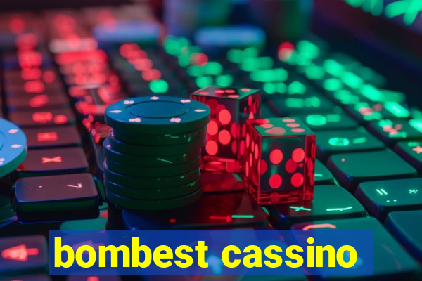 bombest cassino