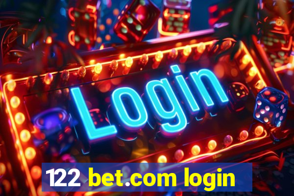 122 bet.com login