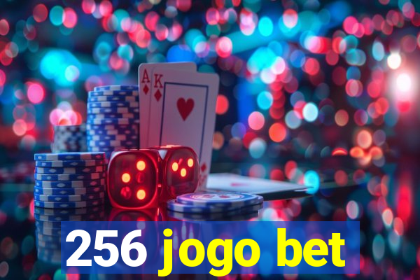 256 jogo bet