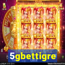 5gbettigre