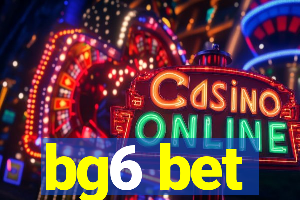 bg6 bet