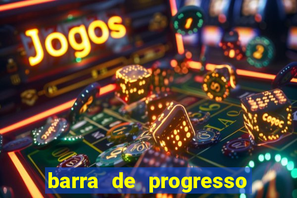 barra de progresso 99 blaze o que significa