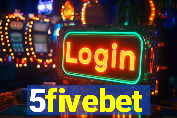 5fivebet