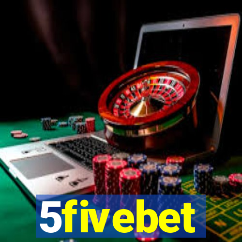 5fivebet