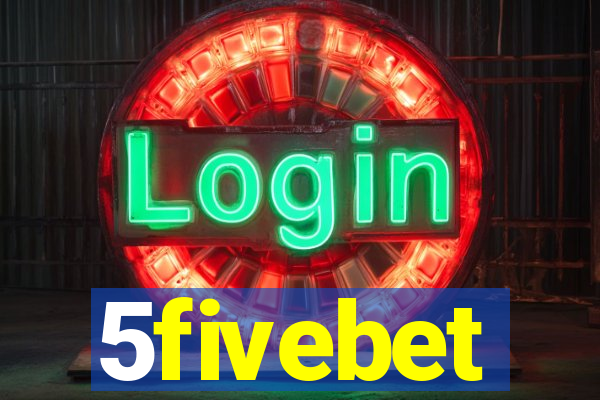 5fivebet